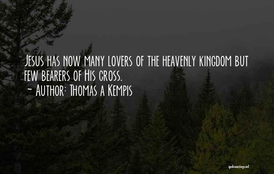 Inspirational Heavenly Quotes By Thomas A Kempis