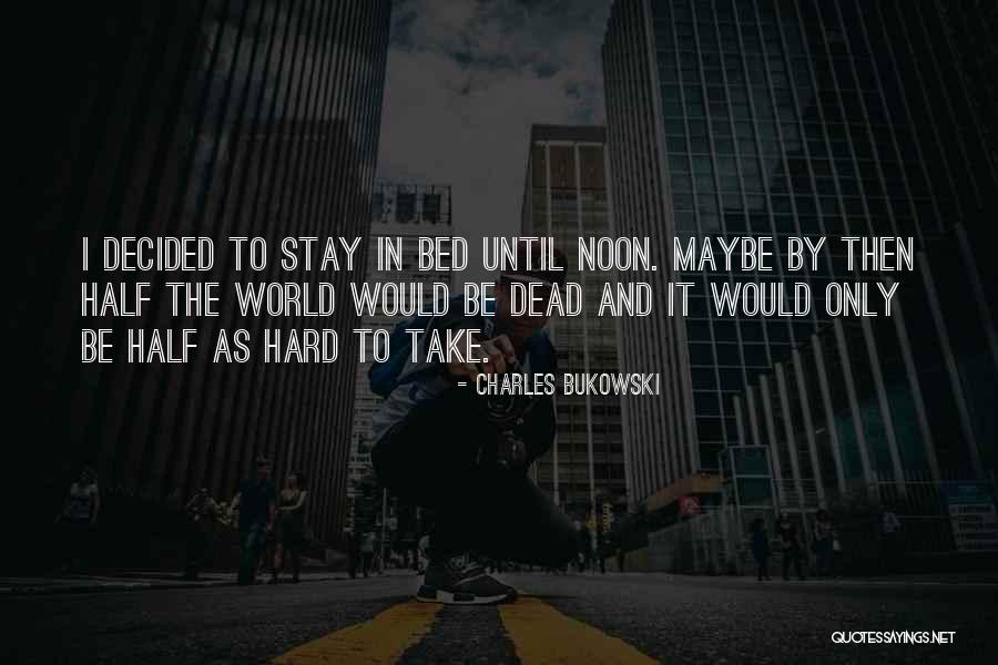 Inspirational Hebrew Quotes By Charles Bukowski Inspirational Hebrew Quotes By Charles Bukowski