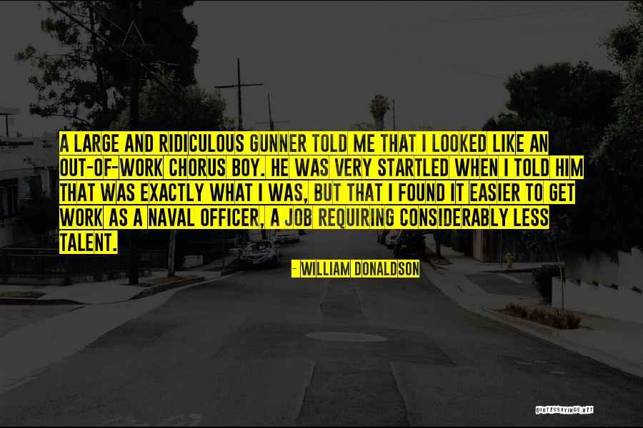 Inspirational Heroic Quotes By William Donaldson Inspirational Heroic Quotes By William Donaldson