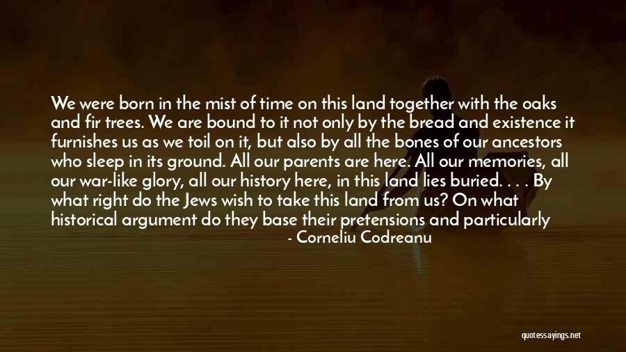 Inspirational Historical Quotes By Corneliu Codreanu Inspirational Historical Quotes By Corneliu Codreanu