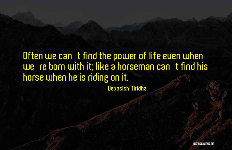 Inspirational Horse Riding Quotes By Debasish Mridha