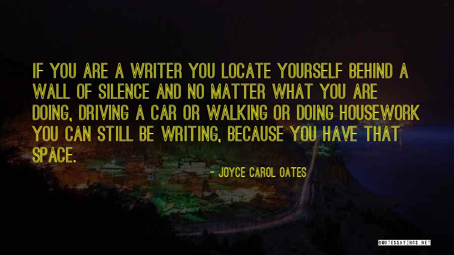 Inspirational Housework Quotes By Joyce Carol Oates