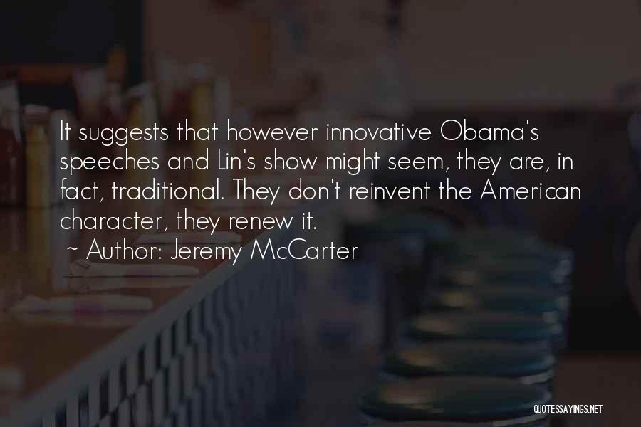 Inspirational Innovative Quotes By Jeremy McCarter