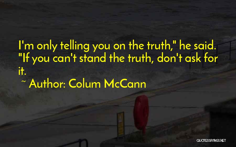 Inspirational John D Macdonald Quotes By Colum McCann