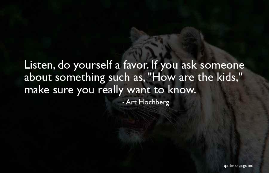 Inspirational Kids Quotes By Art Hochberg Inspirational Kids Quotes By Art Hochberg