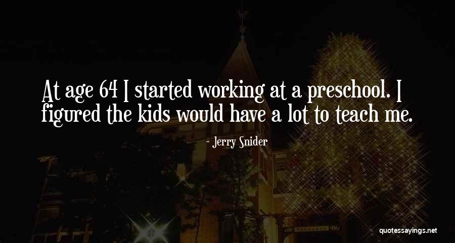Inspirational Kids Quotes By Jerry Snider Inspirational Kids Quotes By Jerry Snider