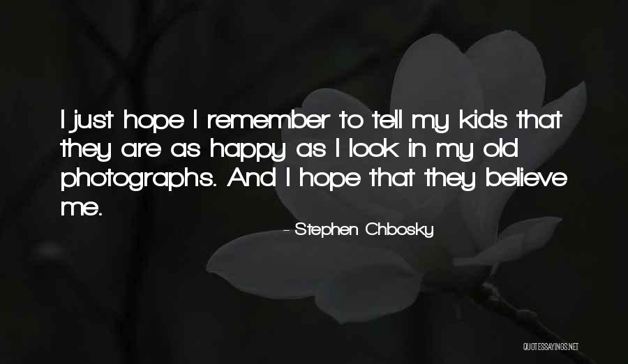 Inspirational Kids Quotes By Stephen Chbosky Inspirational Kids Quotes By Stephen Chbosky