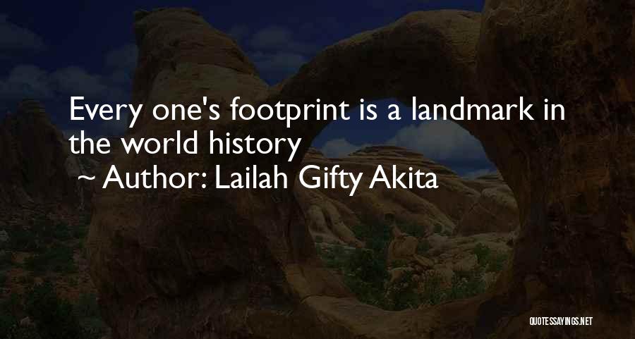 Inspirational Landmark Quotes By Lailah Gifty Akita