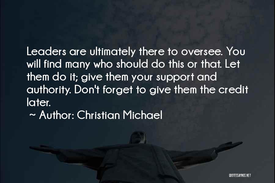 Inspirational Leaders Quotes By Christian Michael