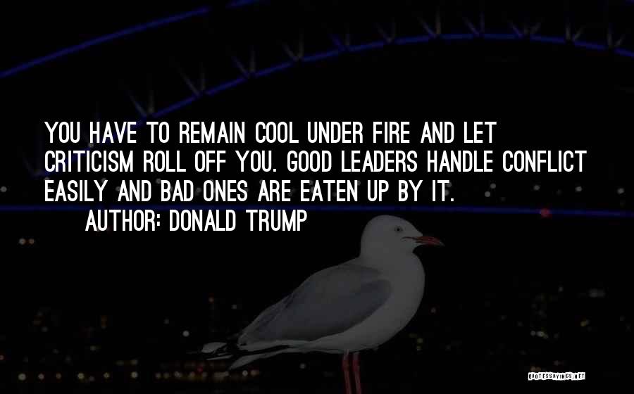 Inspirational Leaders Quotes By Donald Trump