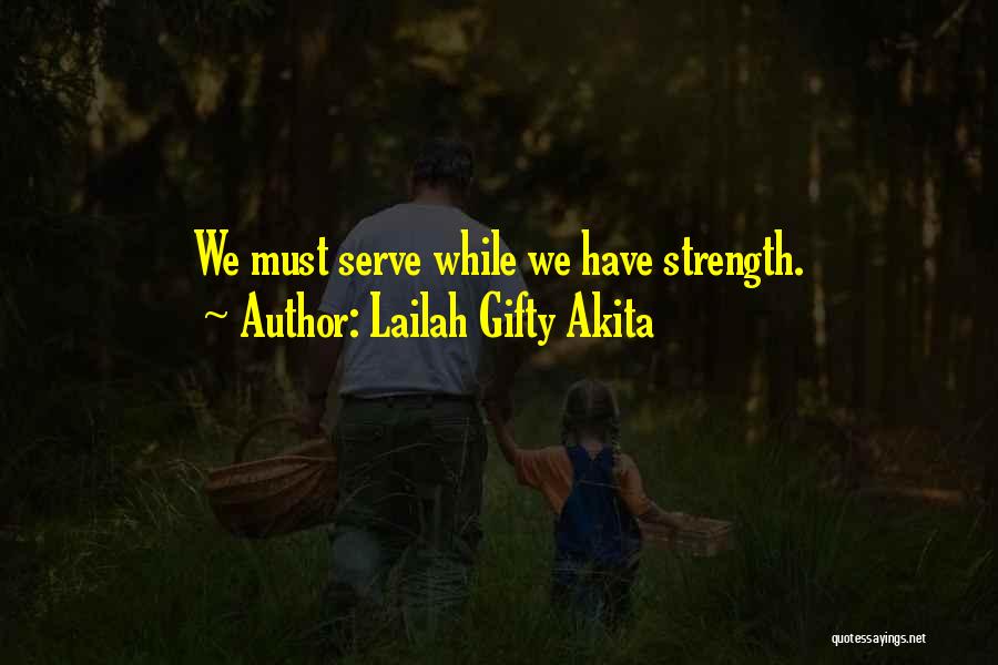 Inspirational Leaders Quotes By Lailah Gifty Akita