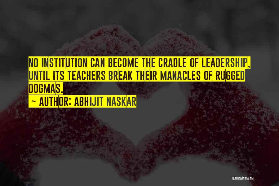 Inspirational Leadership Development Quotes By Abhijit Naskar