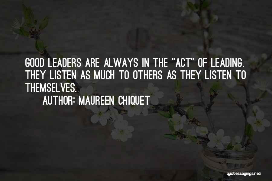 Inspirational Leadership Development Quotes By Maureen Chiquet