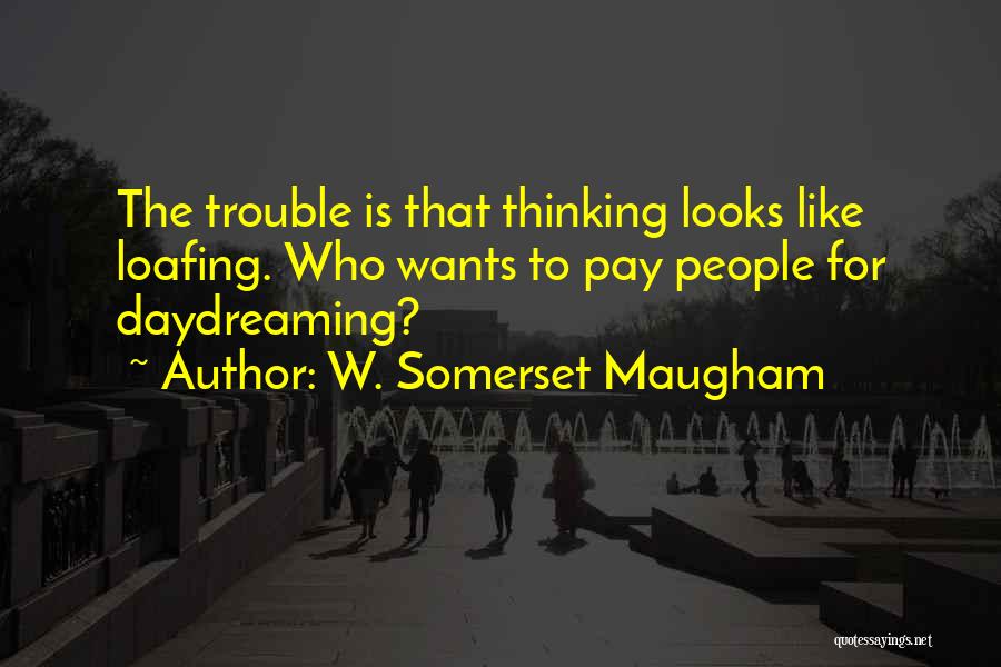 Inspirational Learning And Teaching Quotes By W. Somerset Maugham