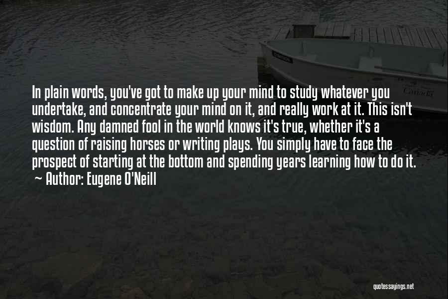 Inspirational Letters And Quotes By Eugene O'Neill