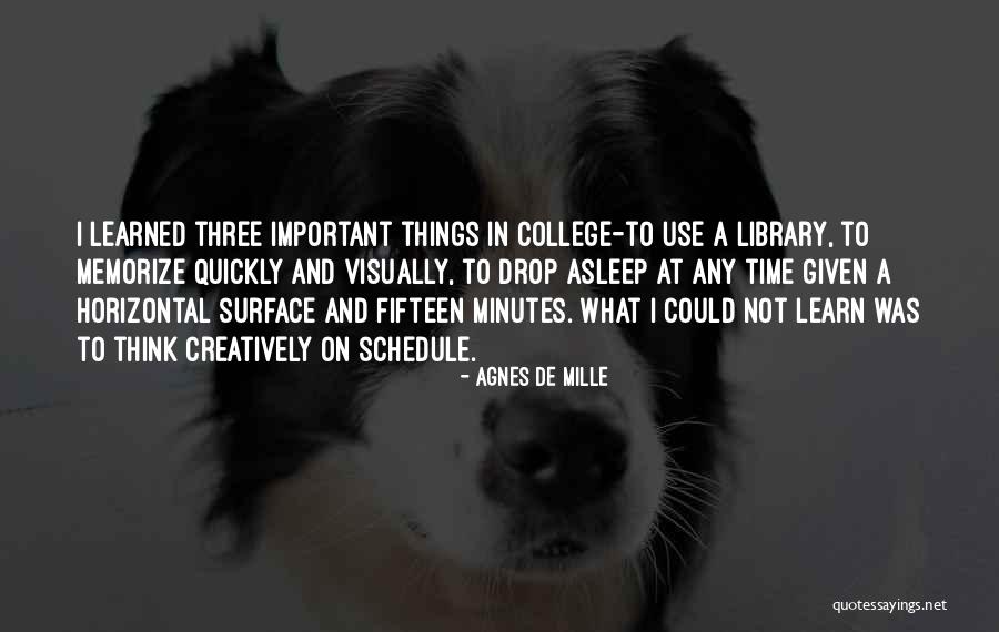 Inspirational Library Quotes By Agnes De Mille Inspirational Library Quotes By Agnes De Mille