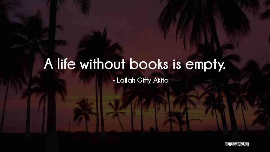 Inspirational Library Quotes By Lailah Gifty Akita Inspirational Library Quotes By Lailah Gifty Akita