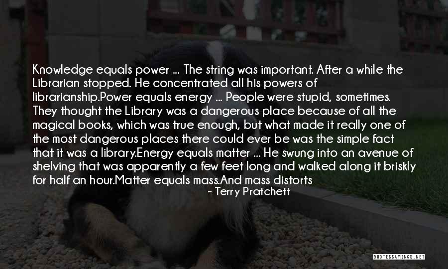Inspirational Library Quotes By Terry Pratchett Inspirational Library Quotes By Terry Pratchett