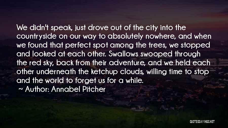 Inspirational Life Adventure Quotes By Annabel Pitcher