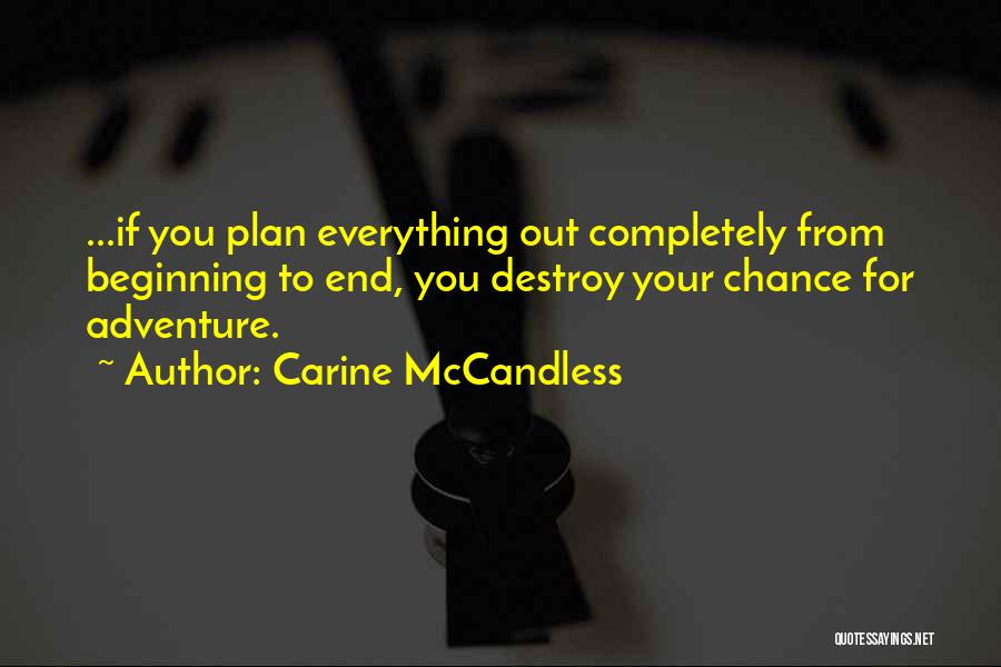 Inspirational Life Adventure Quotes By Carine McCandless