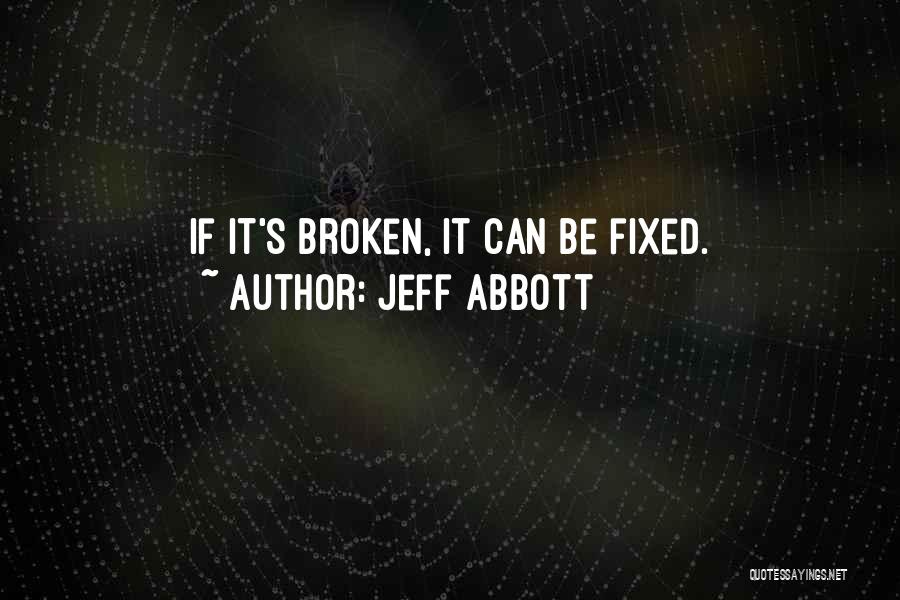 Inspirational Life Adventure Quotes By Jeff Abbott