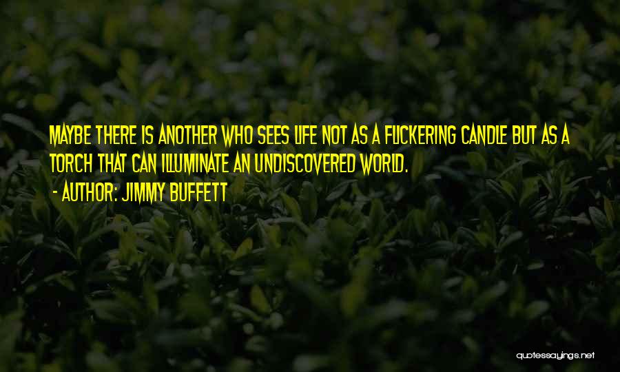 Inspirational Life Adventure Quotes By Jimmy Buffett
