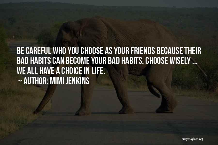 Inspirational Life Adventure Quotes By Mimi Jenkins Inspirational Life Adventure Quotes By Mimi Jenkins