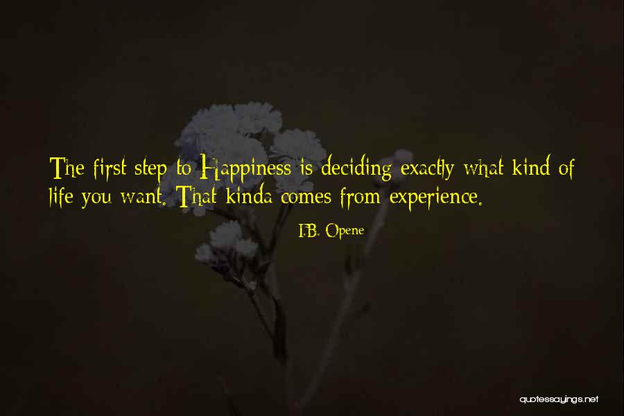 Inspirational Life Books Quotes By I.B. Opene Inspirational Life Books Quotes By I.B. Opene