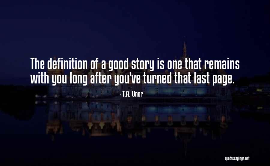 Inspirational Life Books Quotes By T.A. Uner Inspirational Life Books Quotes By T.A. Uner