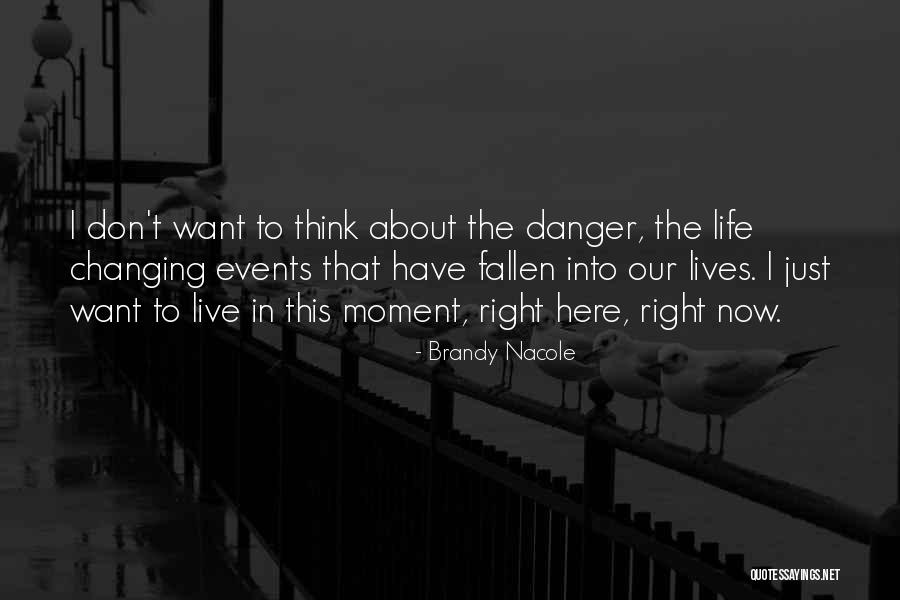 Inspirational Life Changing Quotes By Brandy Nacole Inspirational Life Changing Quotes By Brandy Nacole
