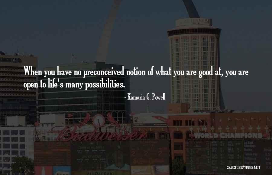 Inspirational Life Changing Quotes By Kamaria G. Powell Inspirational Life Changing Quotes By Kamaria G. Powell