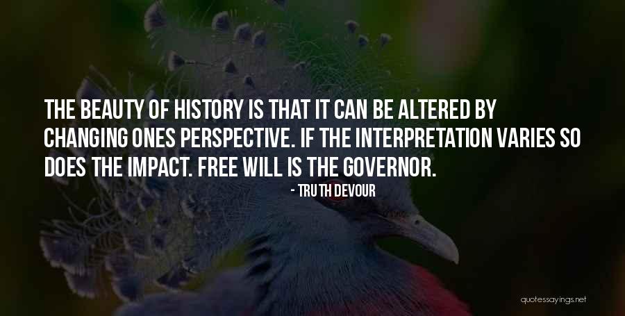 Inspirational Life Changing Quotes By Truth Devour Inspirational Life Changing Quotes By Truth Devour