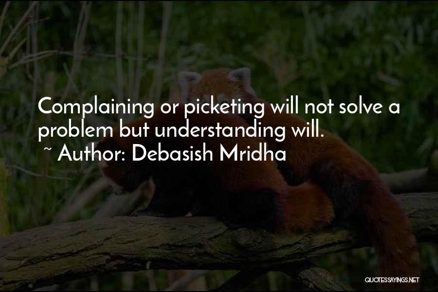 Inspirational Life Problem Quotes By Debasish Mridha