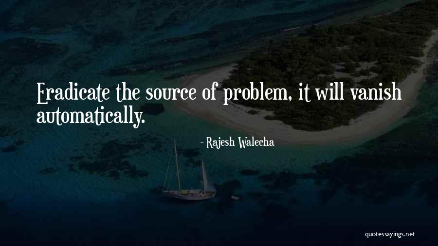 Inspirational Life Problem Quotes By Rajesh Walecha