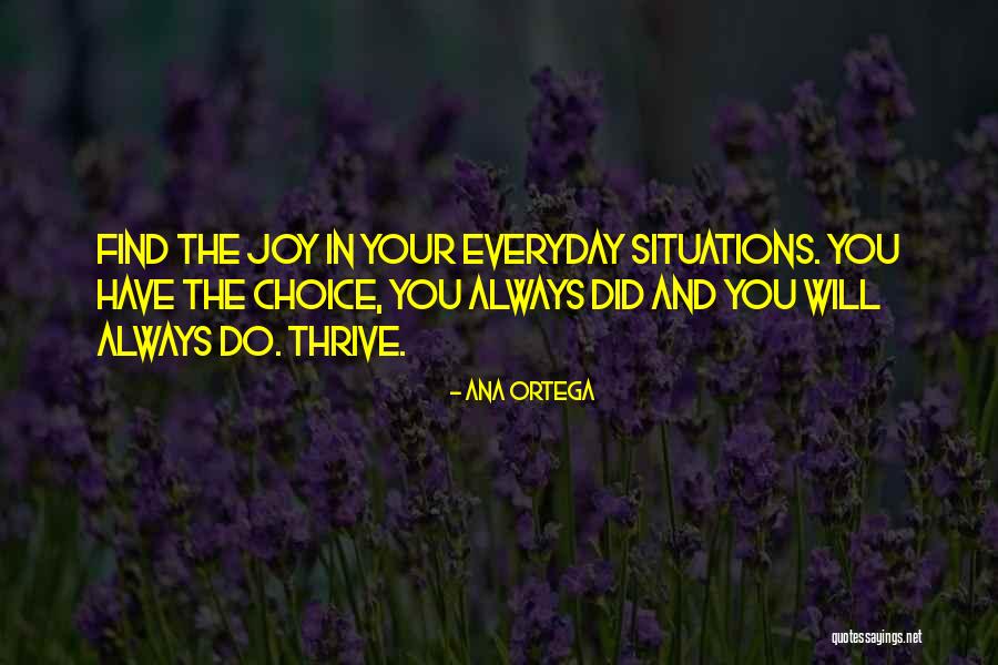 Inspirational Life Quotes By Ana Ortega Inspirational Life Quotes By Ana Ortega