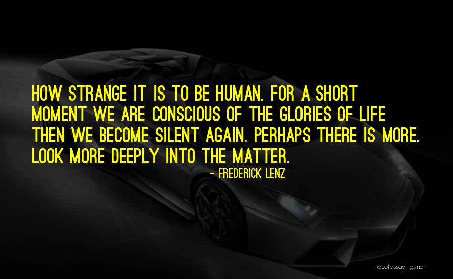 Inspirational Life Quotes By Frederick Lenz Inspirational Life Quotes By Frederick Lenz