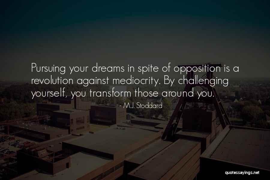 Inspirational Life Quotes By M.J. Stoddard Inspirational Life Quotes By M.J. Stoddard