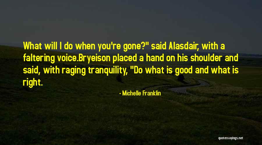 Inspirational Life Quotes By Michelle Franklin Inspirational Life Quotes By Michelle Franklin