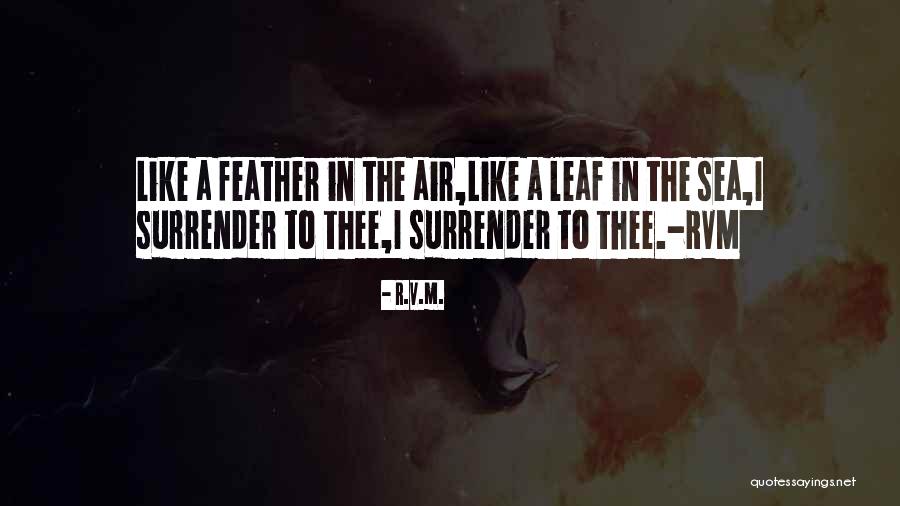 Inspirational Life Quotes By R.v.m. Inspirational Life Quotes By R.v.m.