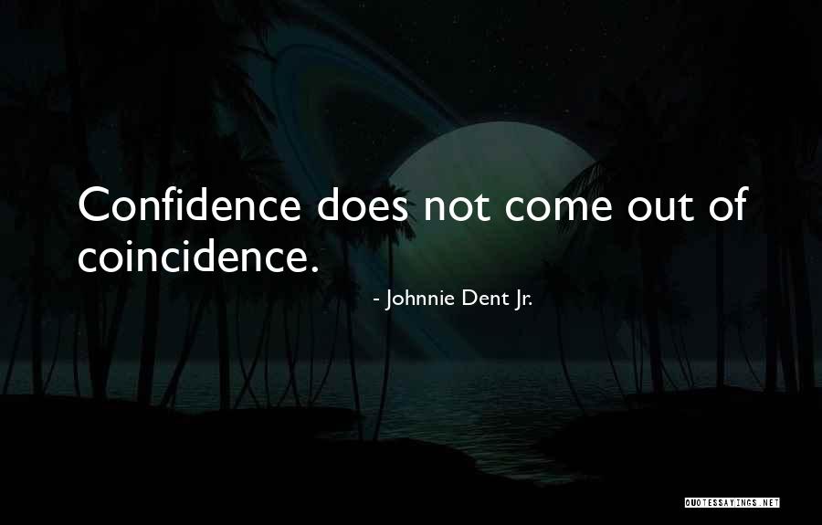 Inspirational Living Quotes By Johnnie Dent Jr.