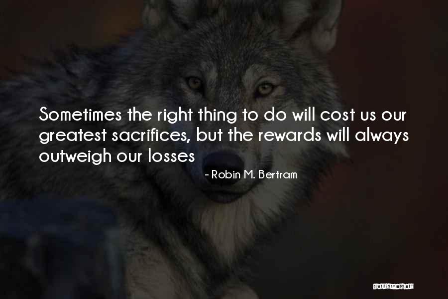 Inspirational Living Quotes By Robin M. Bertram