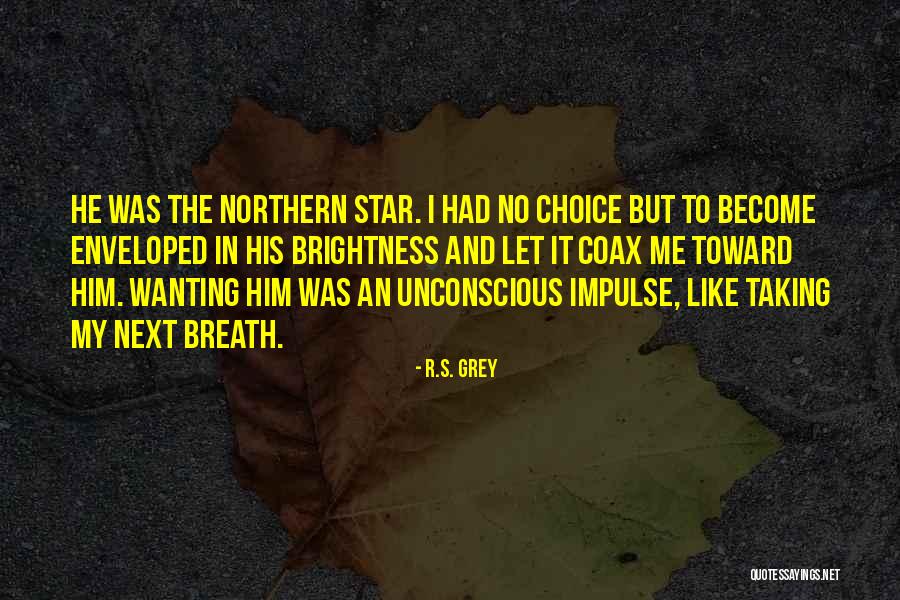 Inspirational Love And Romance Quotes By R.S. Grey Inspirational Love And Romance Quotes By R.S. Grey