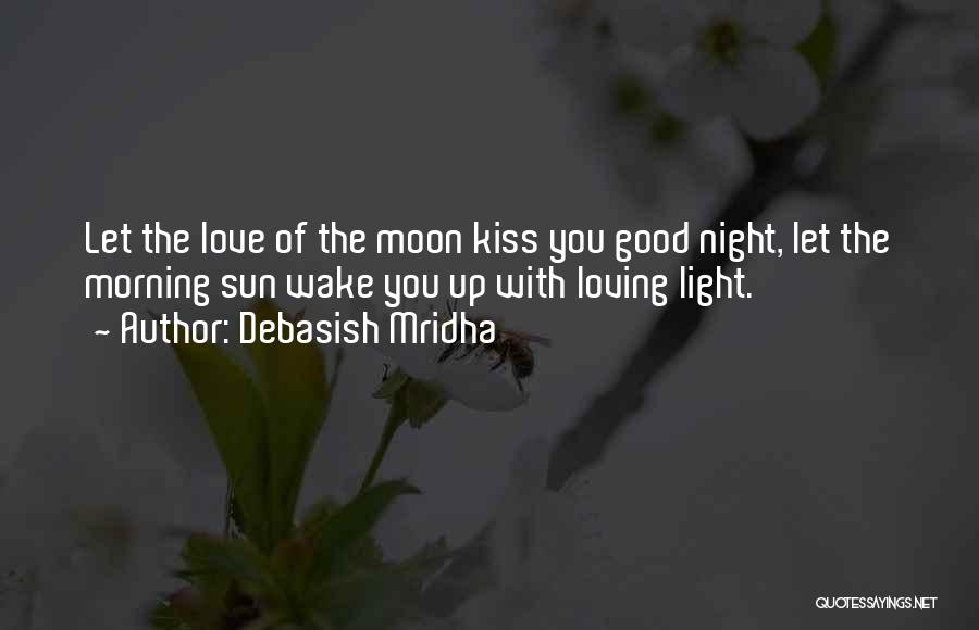 Inspirational Love Good Night Quotes By Debasish Mridha