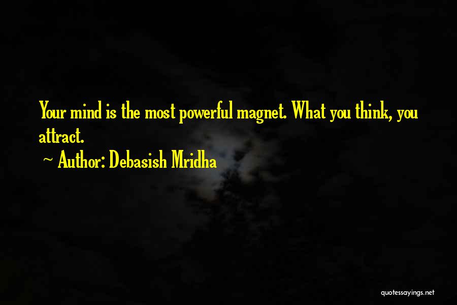 Inspirational Magnet Quotes By Debasish Mridha