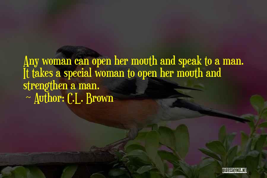 Inspirational Man Quotes By C.L. Brown