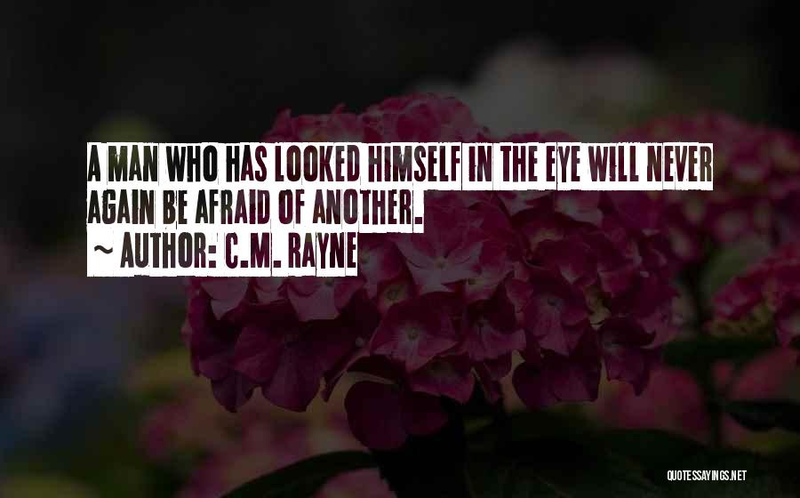 Inspirational Man Quotes By C.M. Rayne