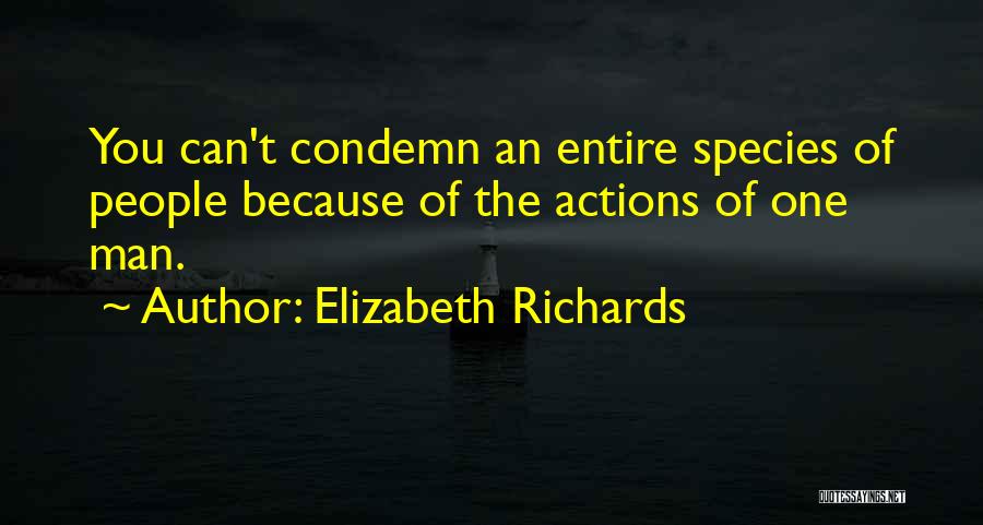 Inspirational Man Quotes By Elizabeth Richards