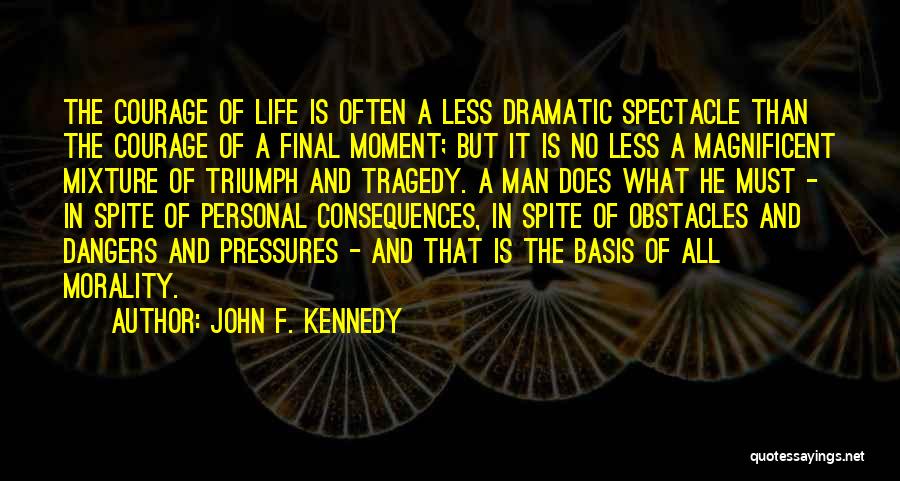 Inspirational Man Quotes By John F. Kennedy