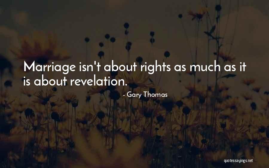 Inspirational Marriage Quotes By Gary Thomas Inspirational Marriage Quotes By Gary Thomas