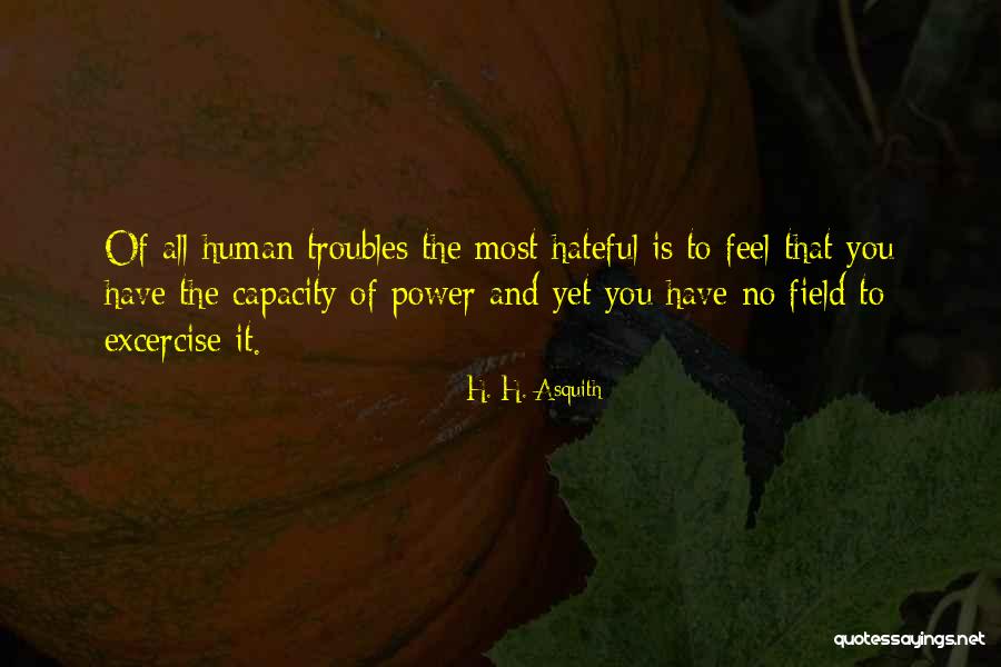 Inspirational Medical Quotes By H. H. Asquith Inspirational Medical Quotes By H. H. Asquith